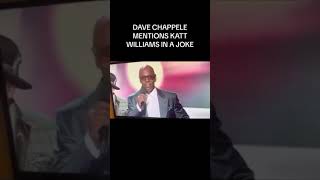 Celebrity Dave Chapelle mentions Katt Williams Net Worth