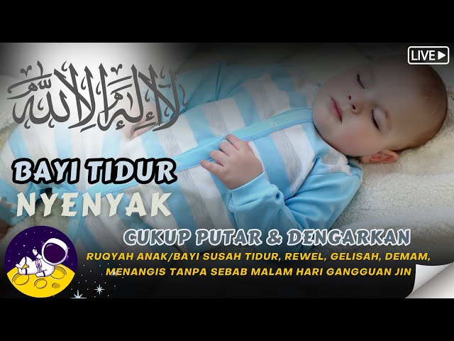 Ruqyah Anak/Bayi Susah Tidur, Rewel, Gelisah, Demam, Menangis Tanpa Sebab Malam Hari Gangguan Jin class=