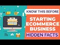What You Need To Know Before Starting Ecommerce Business?