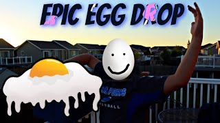 EPIC EGG DROP CHALLENGE *INSANE ENDING*