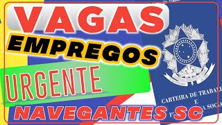 ⛔️Vagas Emprego⛔️ Oportunidade De Começar Ano Trabalhando Em Navegantes Sc E Itajaísc. .Abril 2025