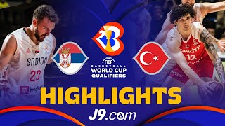 🇷🇸 Serbia vs 🇹🇷 Turkey | Basketball Highlights - #FIBAWC 2023 European Qualifiers