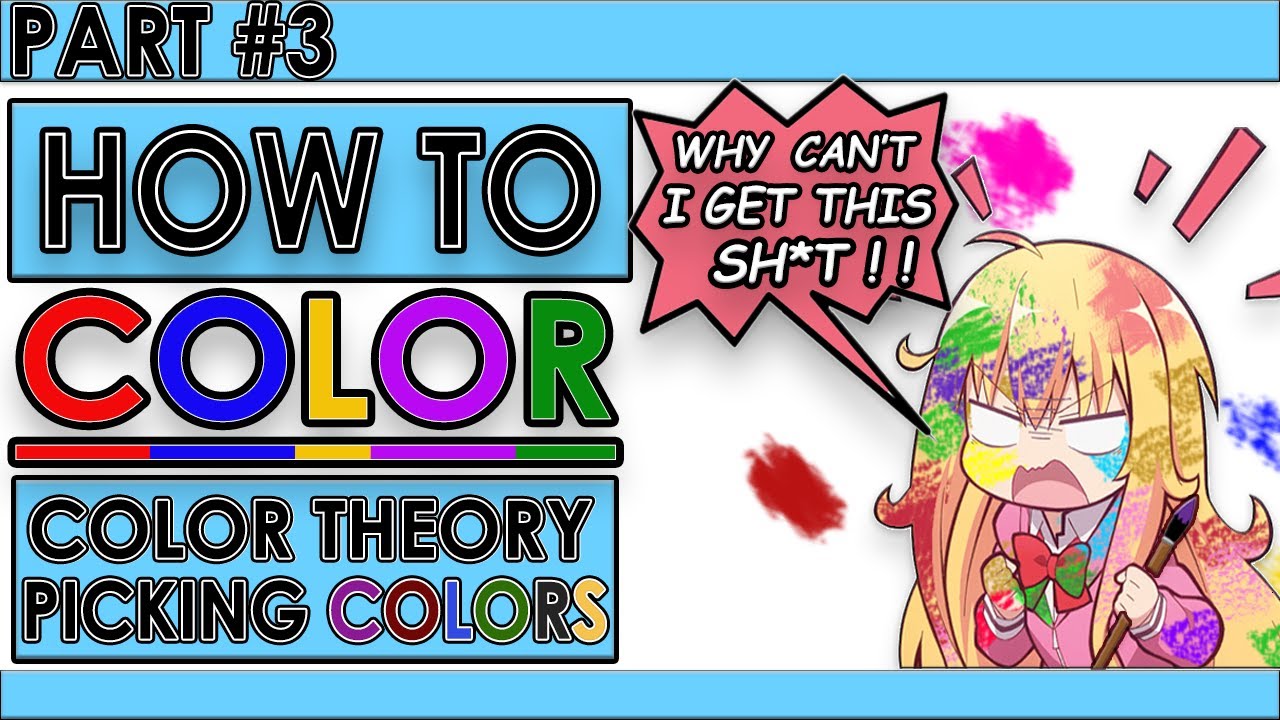 How to COLOR | COLOR THEORY HOW TO PICK COLORS | COLOR TEMPERATURE | CRASH COURSE TUTORIAL