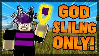 NEW! God Sling ONLY Challenge! [Booga Booga]