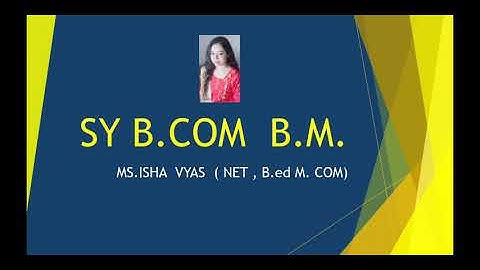 Sy bcom BM lecture 16. By pro Ms Isha vyas