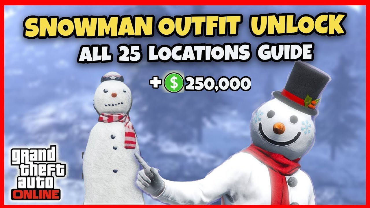 How To Unlock The Snowman Outfit In GTA 5 Online! (All 25 Snowmen