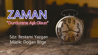 DURDURANA AŞK OLSUN/ 20 MART 2023 / Söz: Bestami Yazgan / Müzik: Doğan Bilge