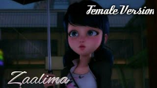 Zaalima ll Miraculous hindi song ll Female Version ft Ritu Agarwal