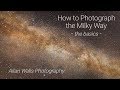 Photographing the Milky Way - the basics