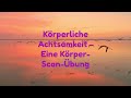 Kirsten Peetz - Entspannung pur: Körper-Scan-Meditation für tiefe Achtsamkeit und Wohlbefinden