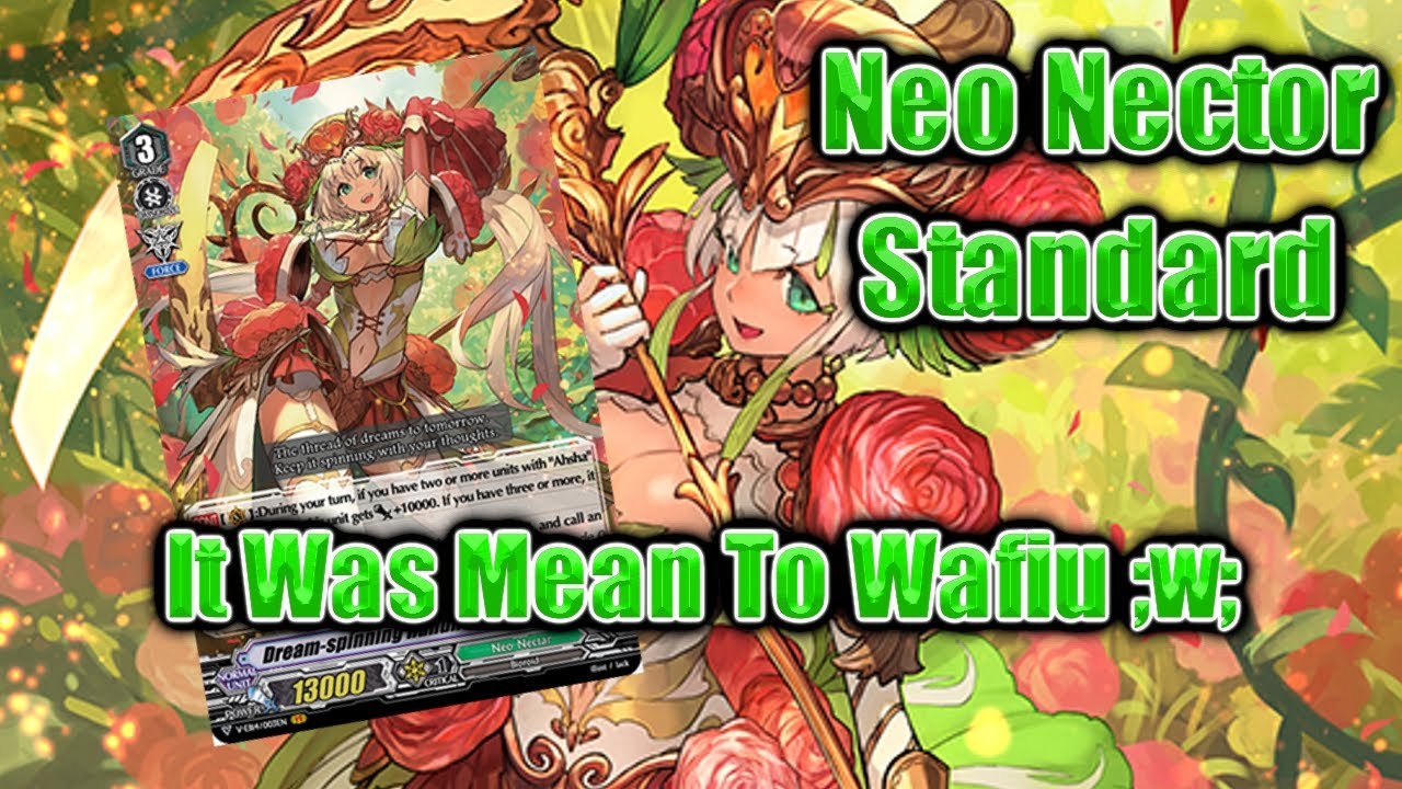 Cardfight Area | Neo Nector [Strandard] | My Wafiu is Here!