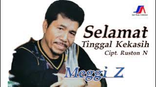 MEGGI Z - SELAMAT TINGGAL KEKASIH