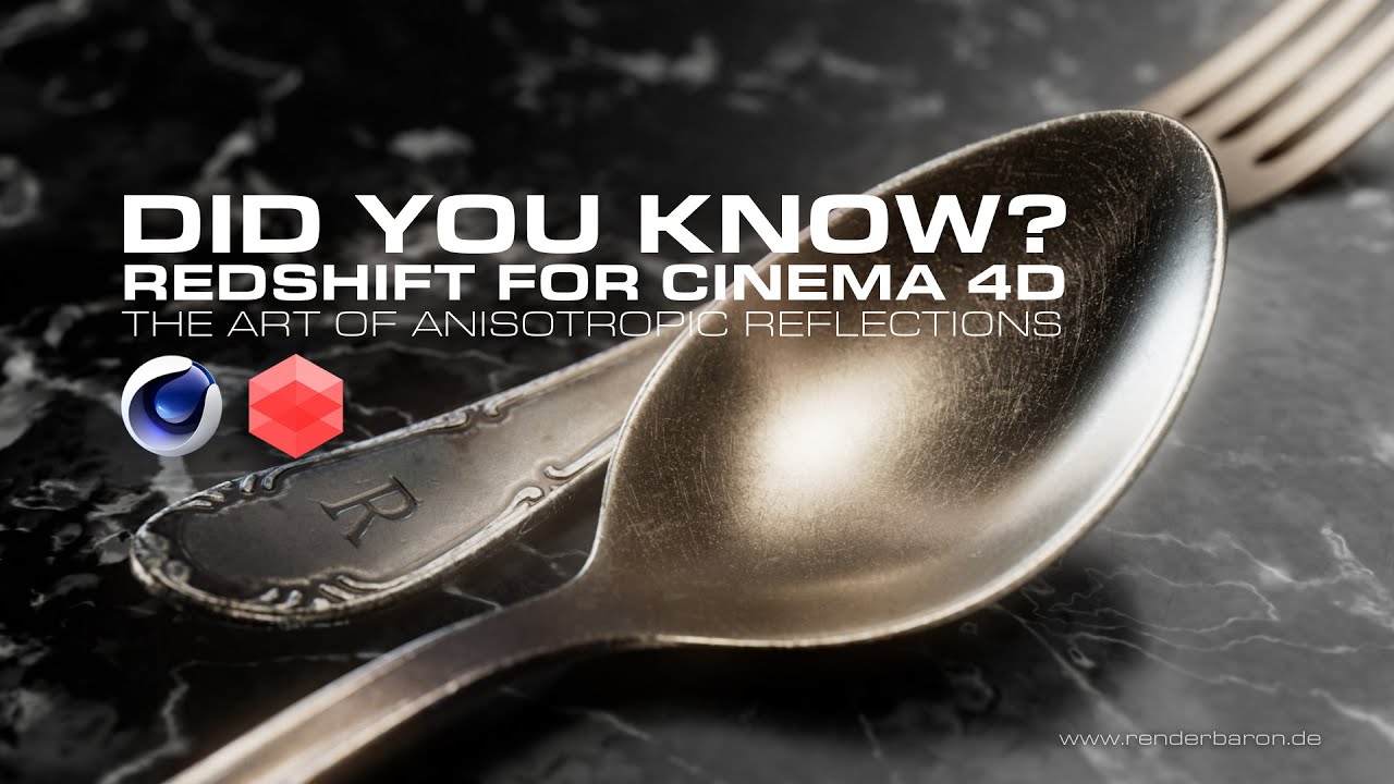 Did You Know? Redshift for Cinema 4D: The Art of Anisotropic Reflections