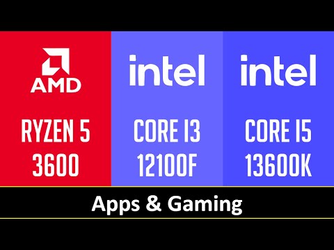 RYZEN 5 3600 vs CORE I3 12100F vs CORE I5 13600K - Apps & Gaming