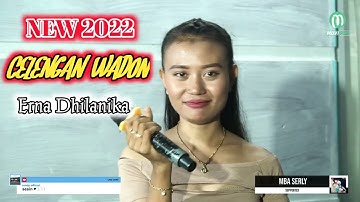 CELENGAN WADON  ( ERNA DHILANIKA ) - SESHIN  - JEMBRONG BEKEN ONLINE 7 OKTOBER 2022