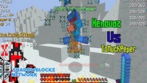 ShadowBlockz Xenovaz vs ToMuchPeper