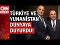 Bakan Çavuşoğlu ve Dendias Türkiye-Yunanistan arasındaki kritik anlaşmayı açıkladı
