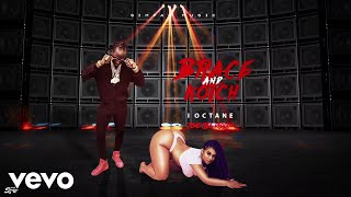 I Octane - Brace & Kotch (Official Visualizer)