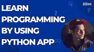 Learn Programming By Using Python App|Mahad Tech