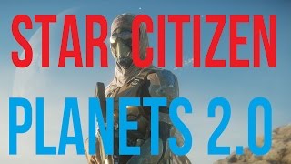 Star Citizen | Procedural Planets V2 Walkthrough | CitizenCon Demo