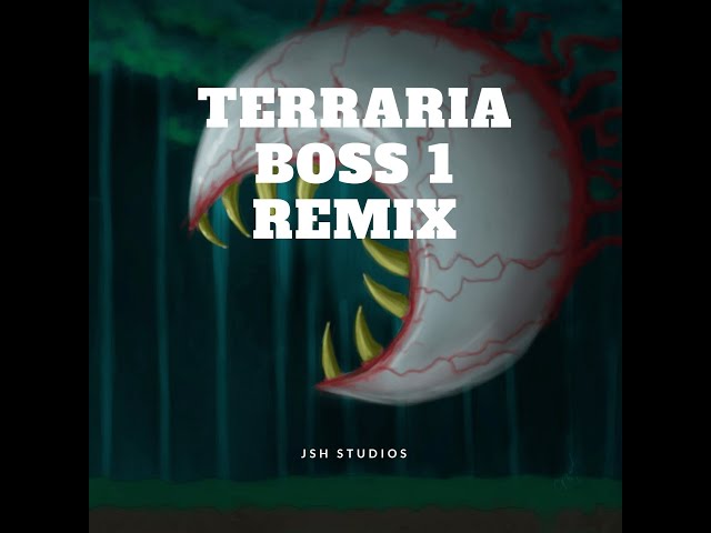Stream Fight Against An Eye (Terraria: Boss 1 Remix) - Derekdoesthings by  Derekdoesmusic
