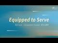Equipped to Serve | Zone Pastor Steve Chuang