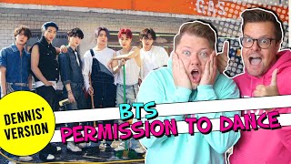 Dennis first time reaction to BTS (방탄소년단) 'Permission to Dance' Official MV