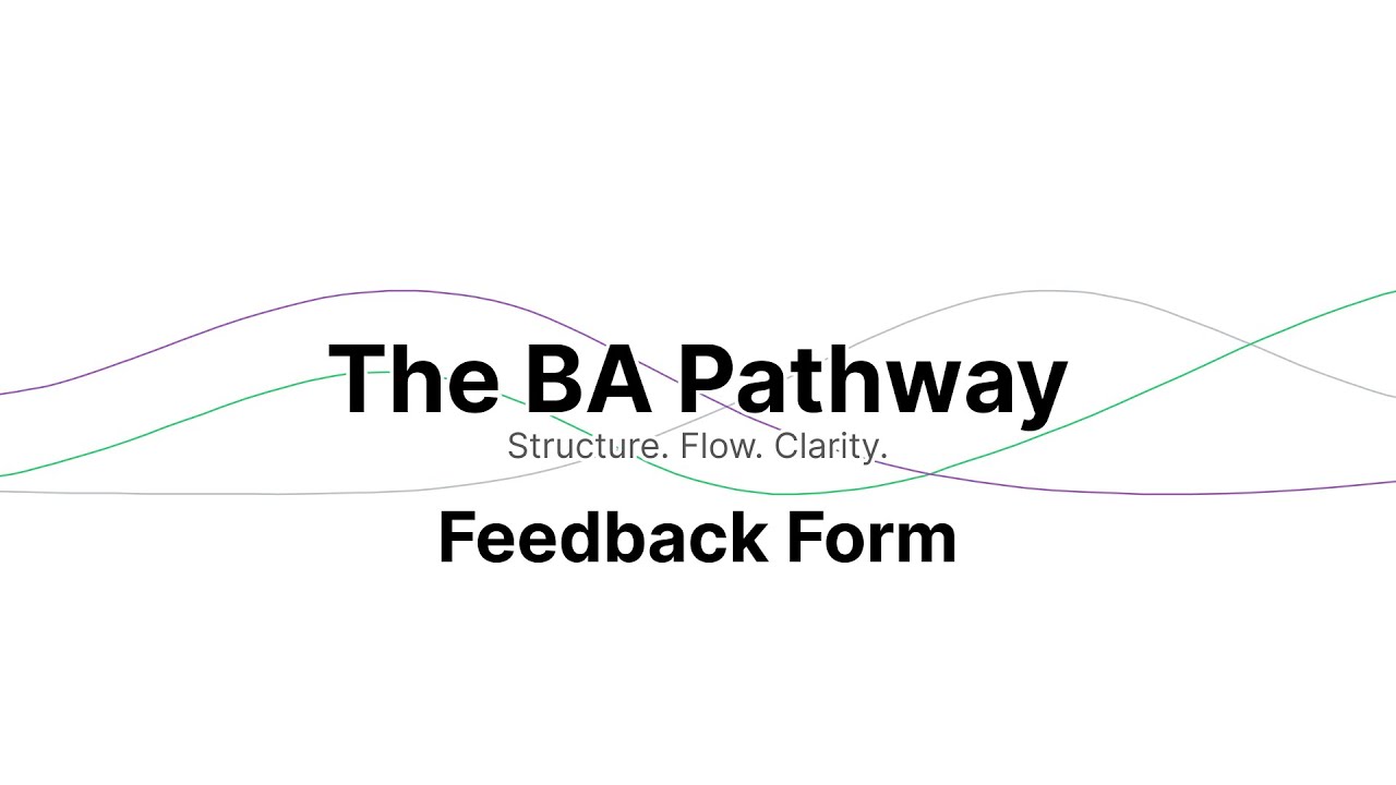 The BA Pathway - Spotlight: Feedback Form