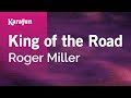 Karaoke King Of The Road - Roger Miller *