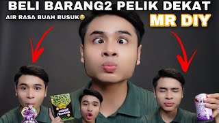 BELI BARANG2 PELIK DEKAT MR DIY😭| AIR RASA BUAH BUSUK MATT😭| PELIK SANGAT NI!!!