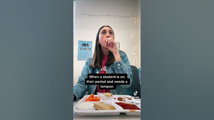 When a student is on their period
