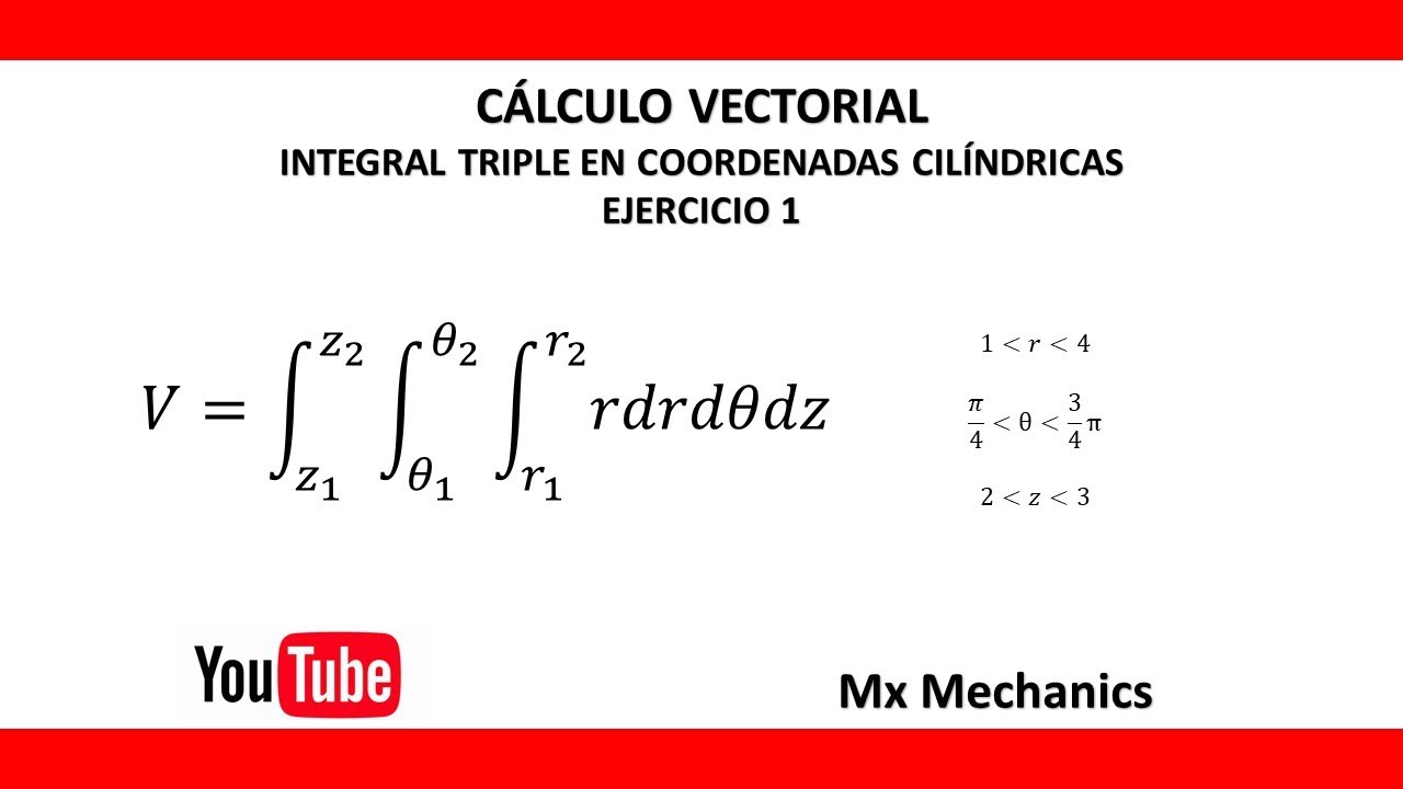 Integral triple en coordenadas cilíndricas - YouTube