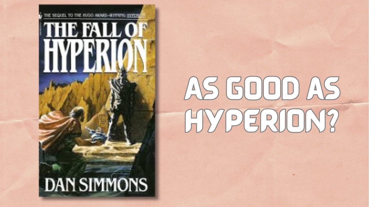 Fall of Hyperion Book Review Dan Simmons Spoilers YouTube
