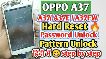 Oppo A37 Hard Reset | Oppo A37 Wipe Data | Oppo A37 Password / Pattern Unlock |