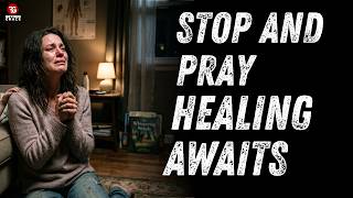 Stop Scrolling — Pray Now, God Is Sending Healing Your Way