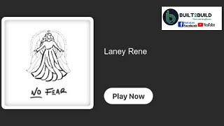 New Worship Song Laney Rene - No Fear Built2Build