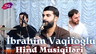 İbrahim Vaqifoğlu - Hind Musiqiləri