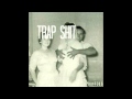 Felly - Trap Shit (Produced by D.R.O)