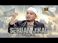 Persediaan Untuk Menjadi Tentera Imam Mahdi l Ustaz Wadi Annuar