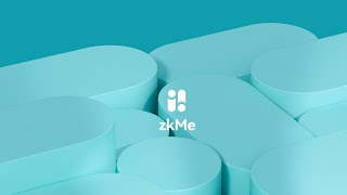 zkMe Overview - Truly private and decentralized Identities