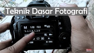 Belajar DSLR Canon #1 : Fotografi Dasar & Pengenalan Tombol Kamera