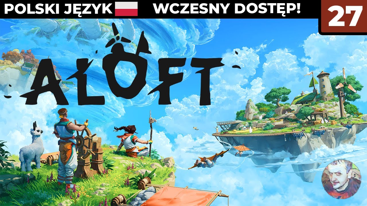 Aloft PL #27 - Uwolnić pszczółki! - Gameplay PL