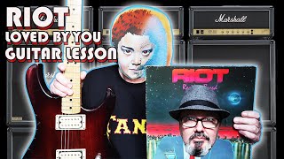 🤘 80&#39;s US HEAVY METAL: RIOT: &quot;Loved by You&quot; - Guitar Lesson 🤘