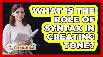 What Is The Role Of Syntax In Creating Tone?