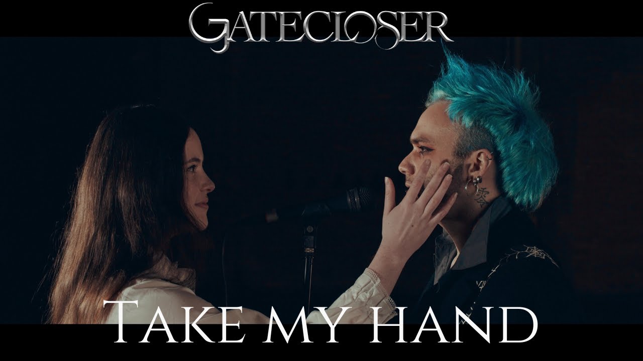 Gatecloser | Take My Hand [Official Video] (2020)