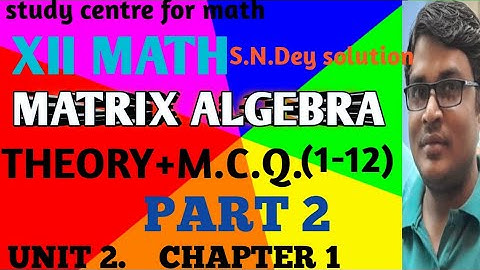Types of Matrices & Matrix algebra Part 2 class Xii math in bengali#study#centre#viral#video#firoj,
