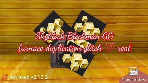 Skyblock furnace duplication glitch v2.12.3? 💯 real not fixed