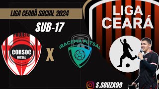 Liga Ceará Social 2024: Proj. Corsoc x Iracema Futsal - Sub 17