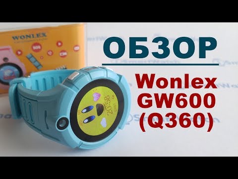Детские часы Wonlex GW600 / Q360 - обзор Детские часы Wonlex GW600 / Q360 - обзор