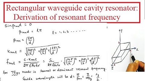 Rectangular waveguide cavity resonator || Derivation of resonant frequency||
